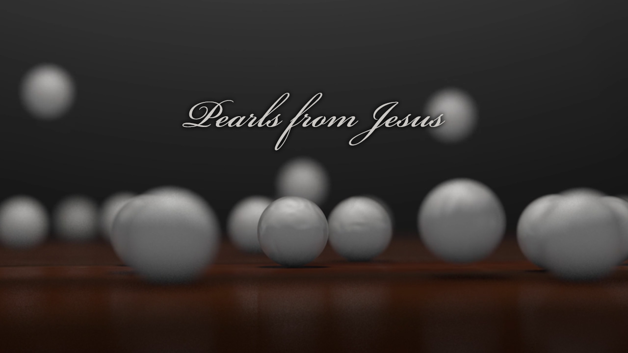Pearls From Jesus