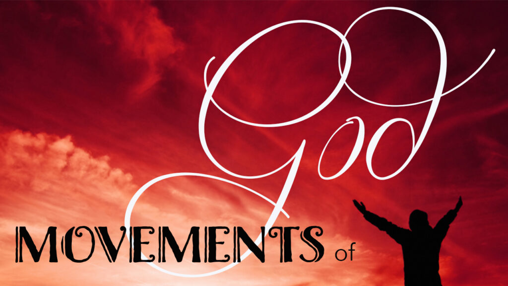 Movements of God