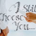 I still choose you