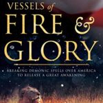 Vessels of Fire and Glory Book